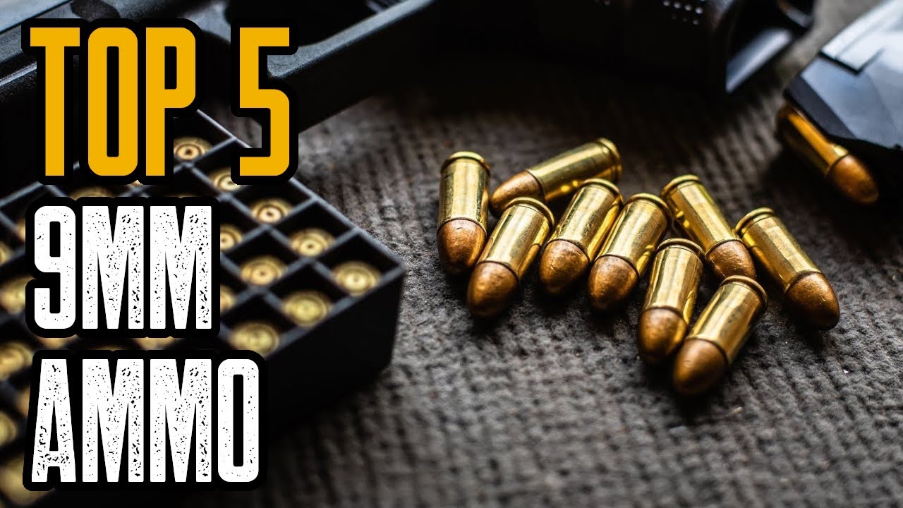 TOP 5 BEST 9MM AMMO FOR SELF DEFENSE 2020 - TheWorldOfSurvival.Com