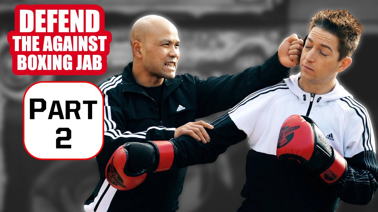 How To Defend Against A Boxing Jab Part 2| Street Fight ...